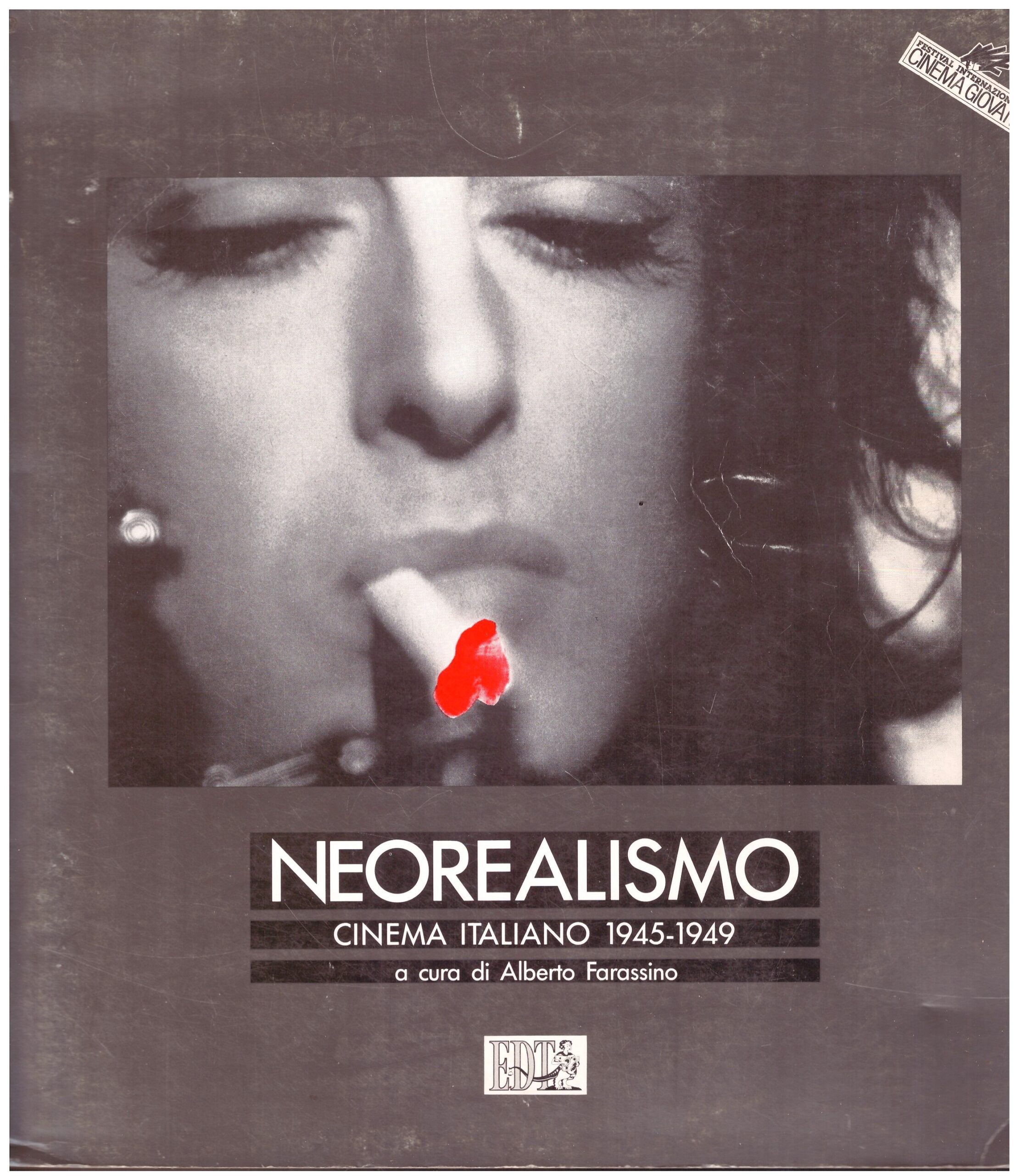 NEOREALISMO Cinema Italiano 1945/1949 - Alberto Farassino.