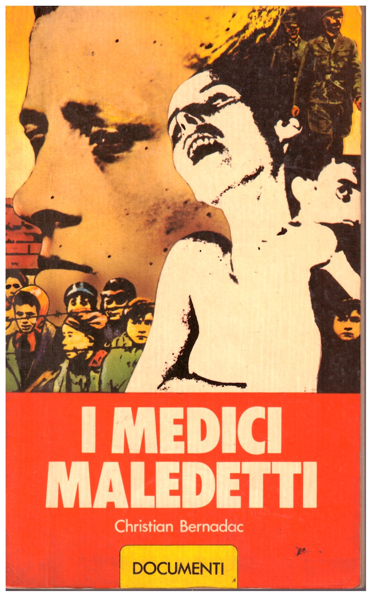 I MEDICI MALEDETTI - Christian Bernadac.
