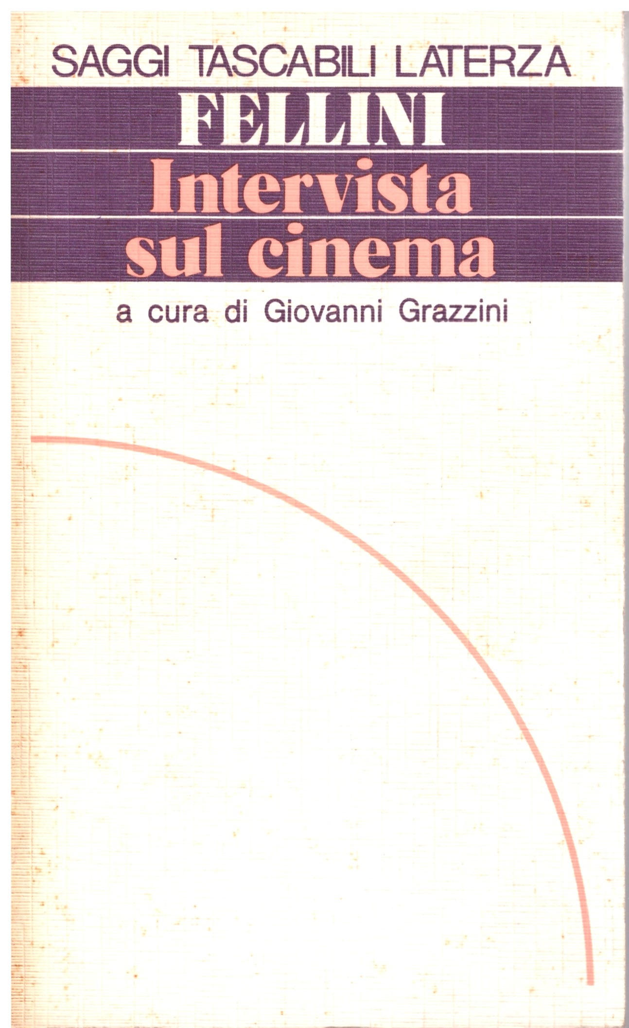 Fellini - Intervista sul cinema.