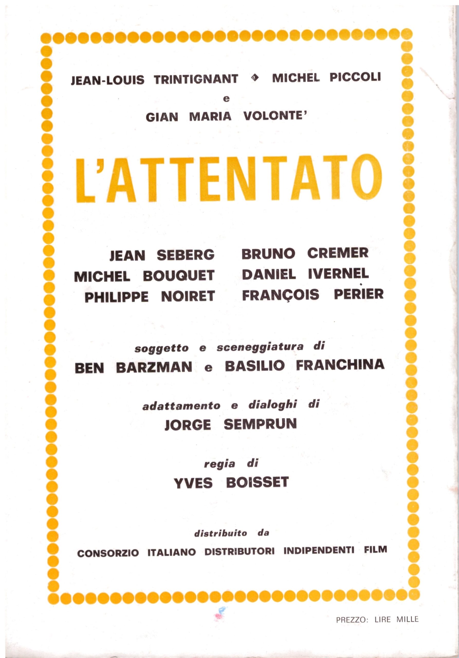 L'ATTENTATO - Jean - Louis Trintignant/Michel Piccoli/Gian Maria Volontè.