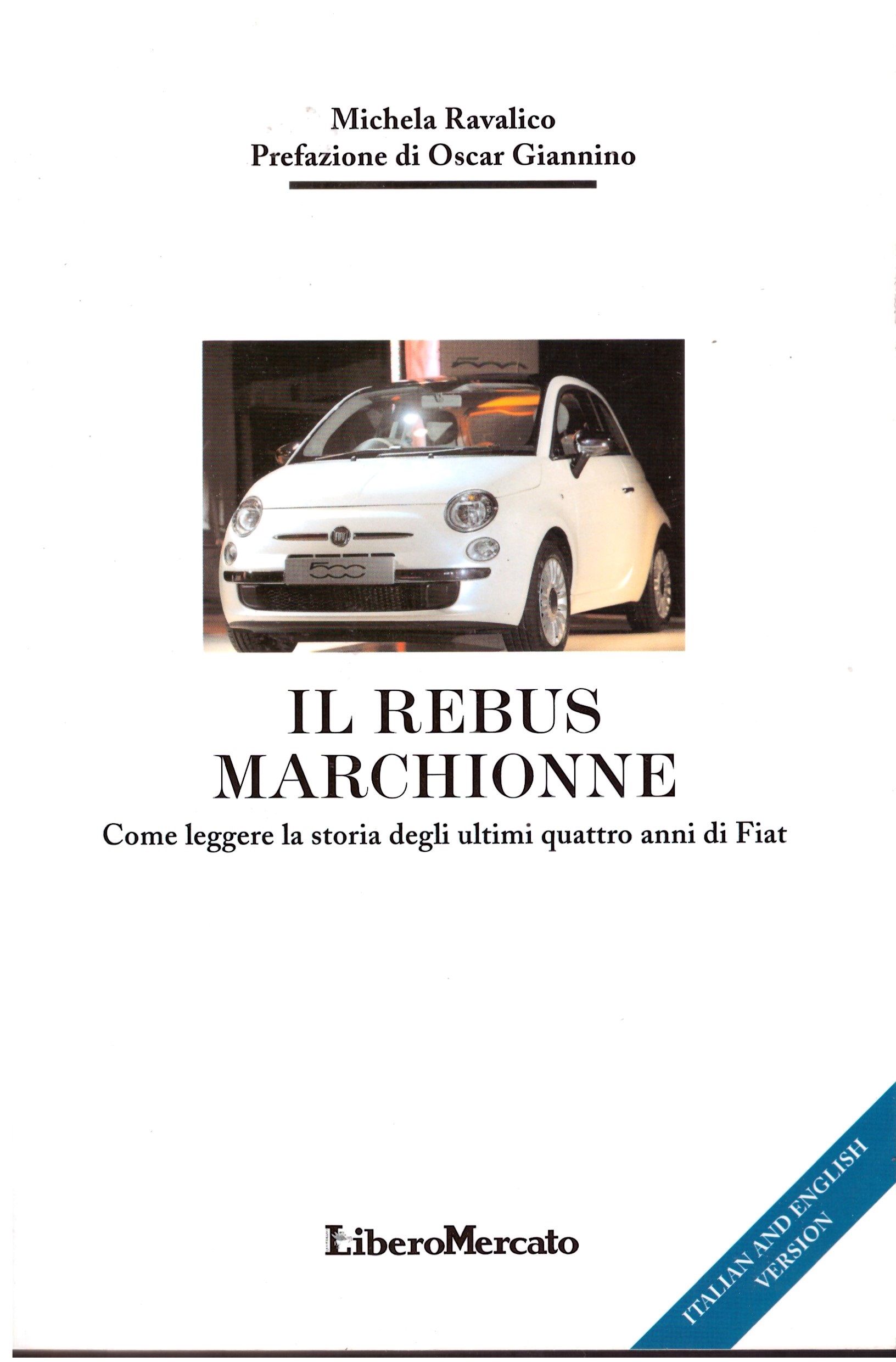 IL REBUS MARCHIONNE - Michela Ravalico.