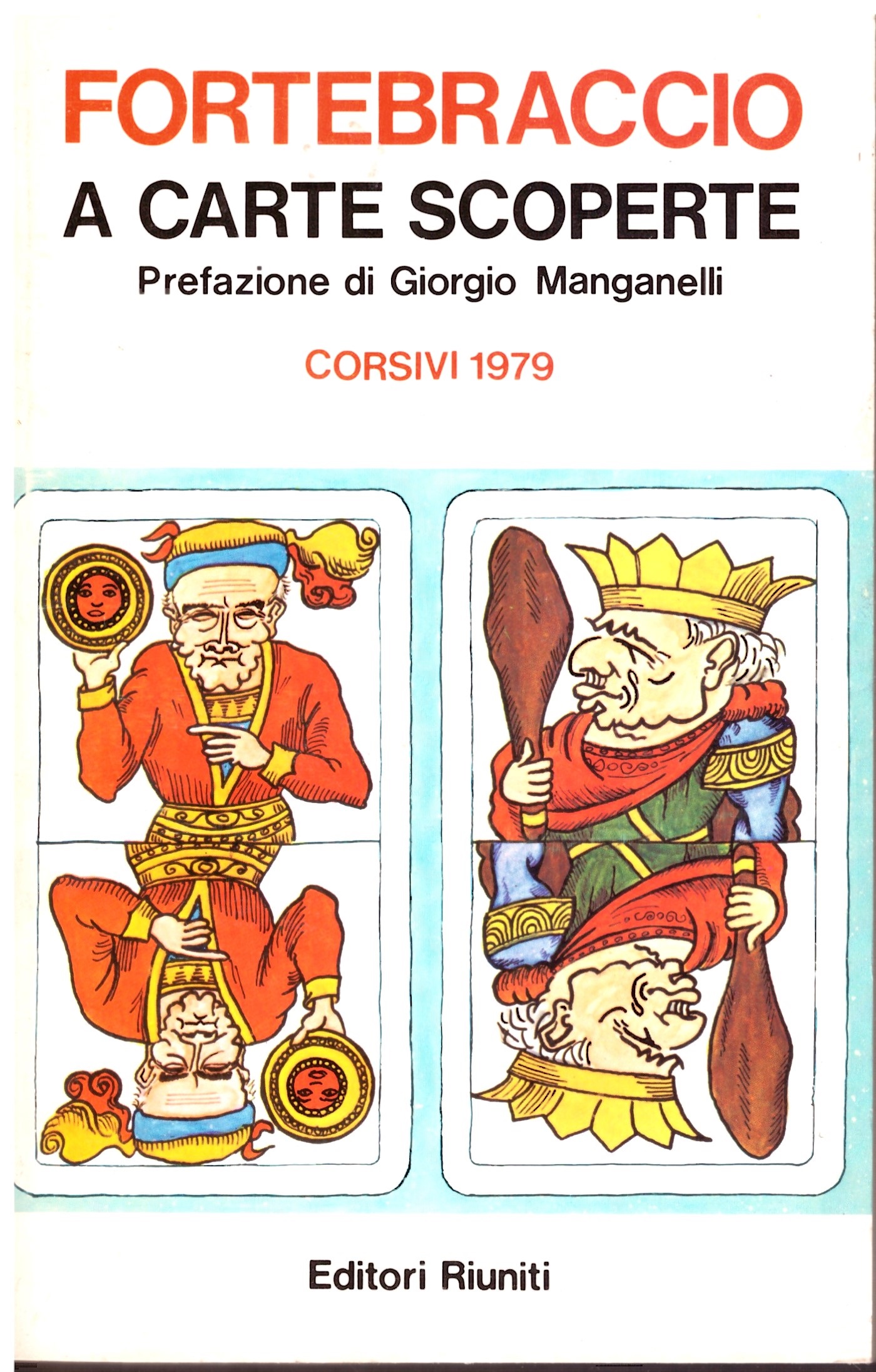 A CARTE SCOPERTE - FORTEBRACCIO.