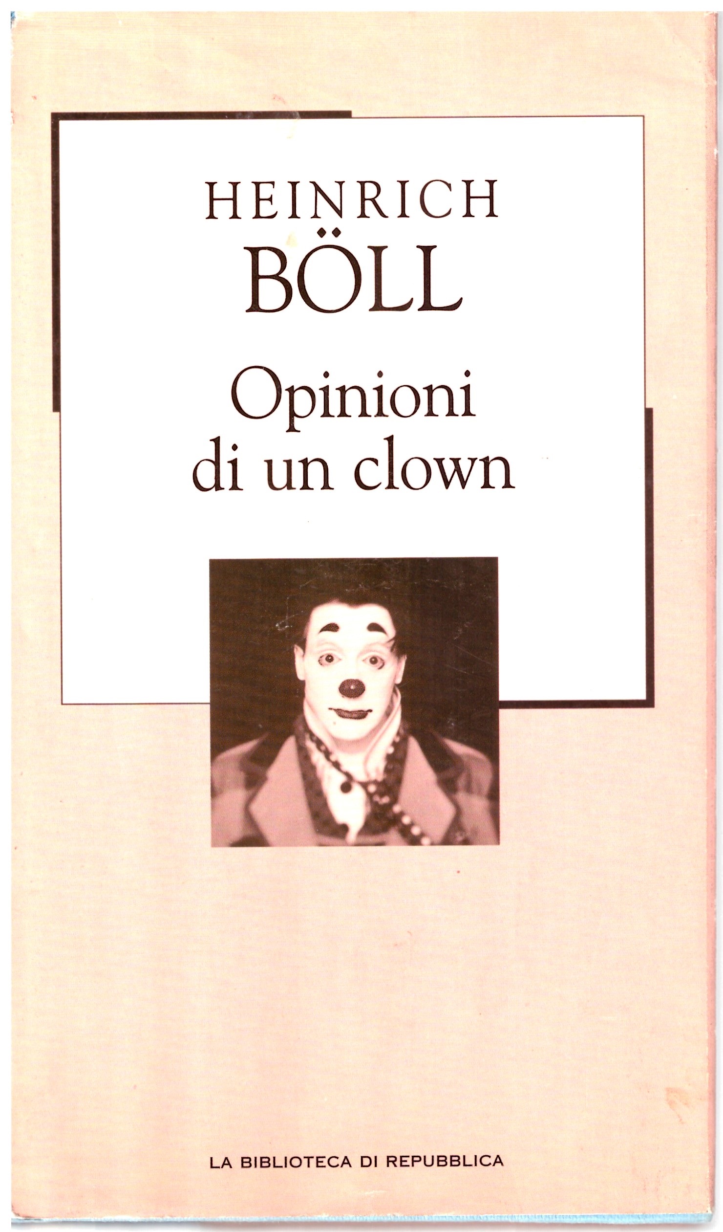Opinioni di un clown - Heinrich Böll.