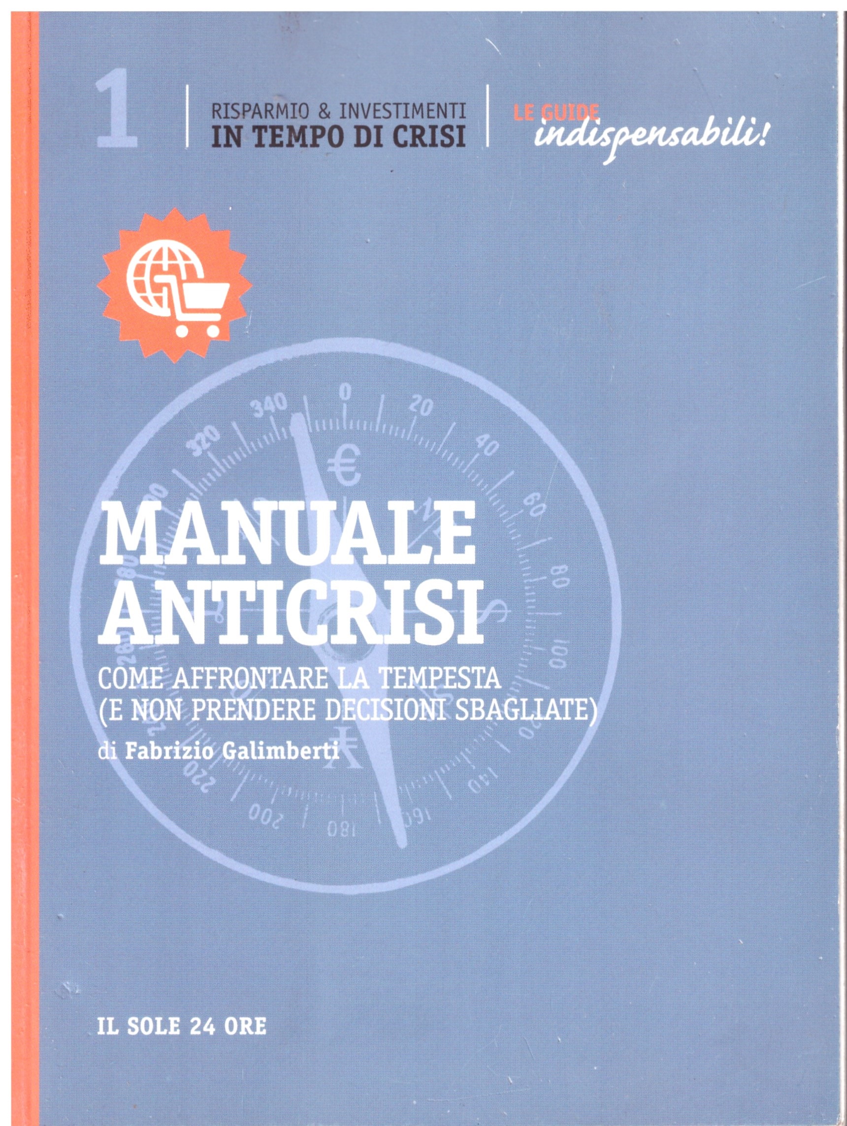 MANUALE ANTICRISI - Fabrizio Galimberti.