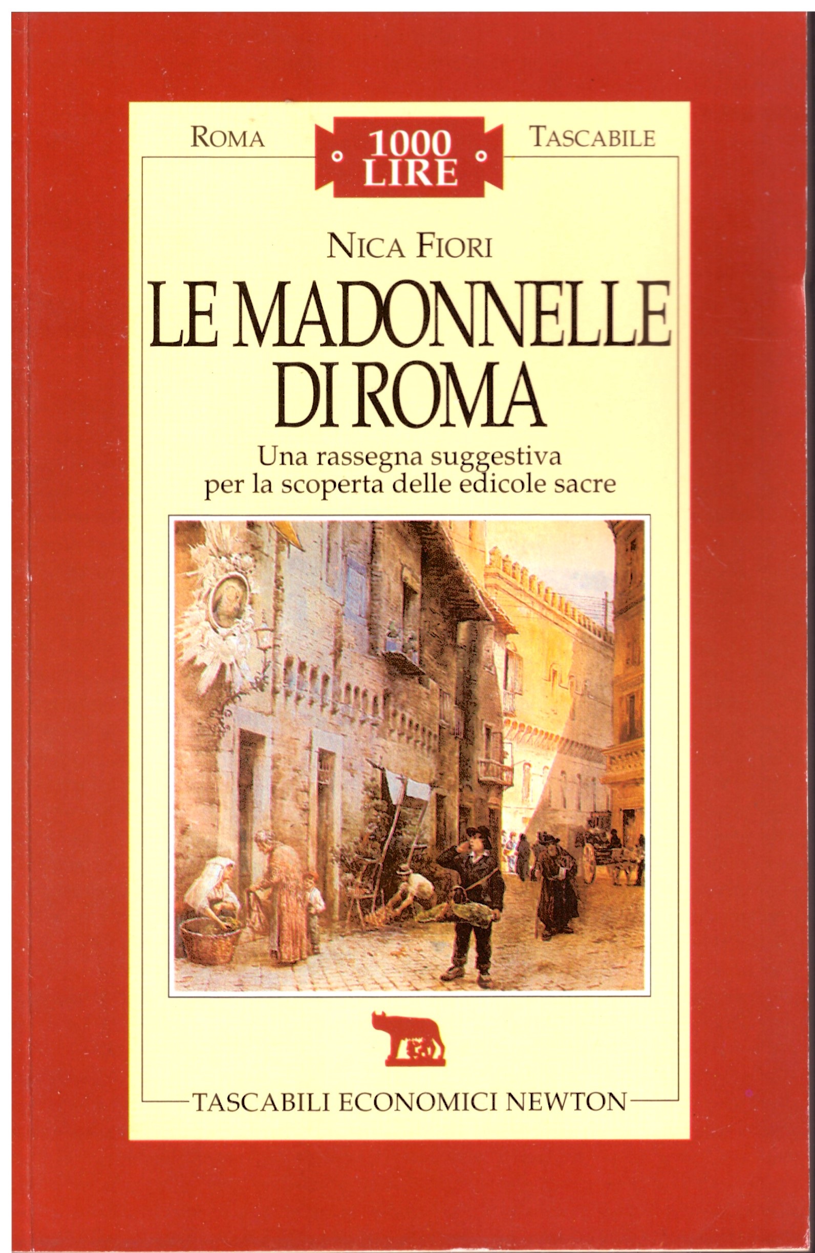 LE MADONNELLE DI ROMA - Nica Fiori.
