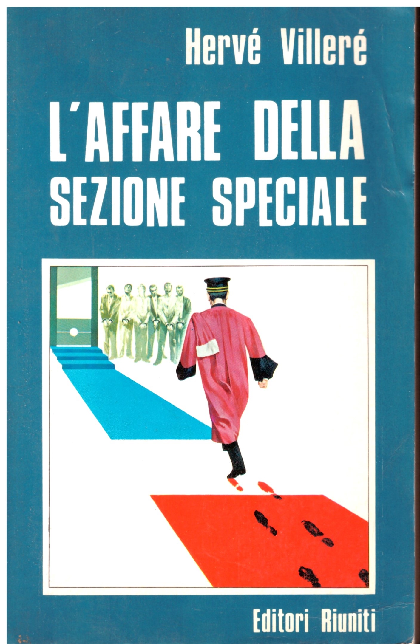 L'AFFARE DELLA SEZIONE SPECIALE - Hervé Villeré