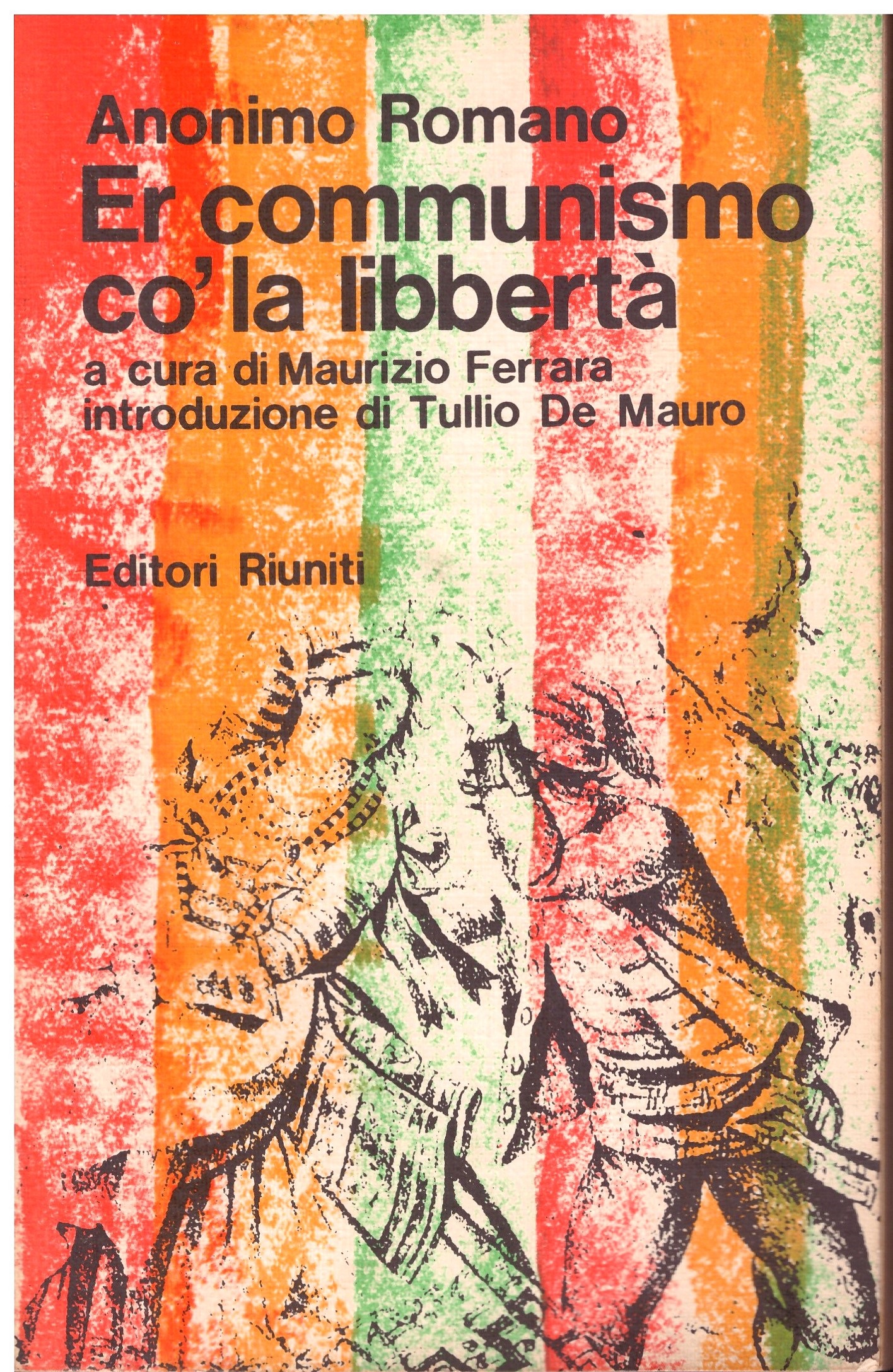 Er communismo co' la libbertà - Anonimo Romano.