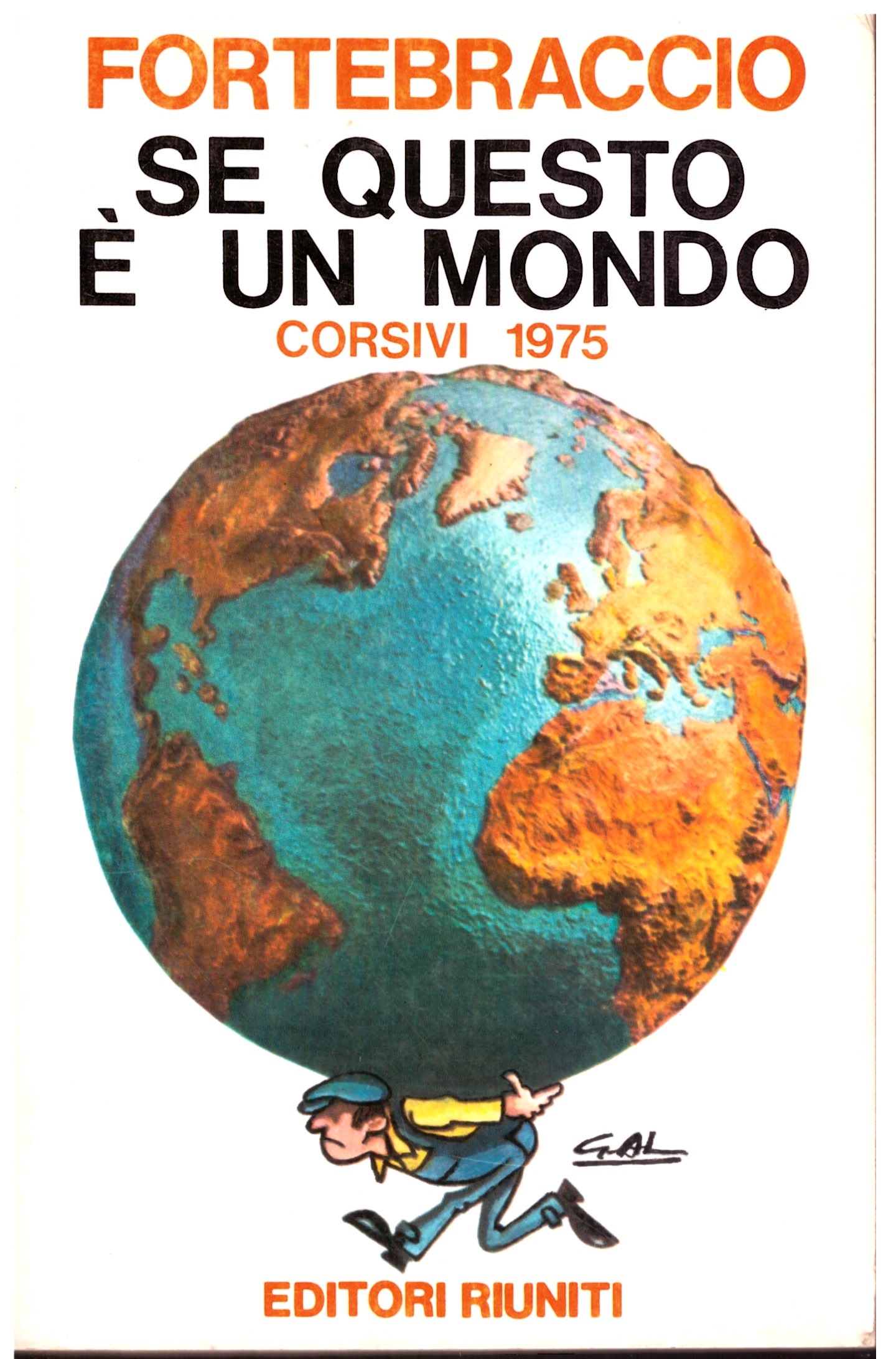 Se questo è un mondo - FORTEBRACCIO.