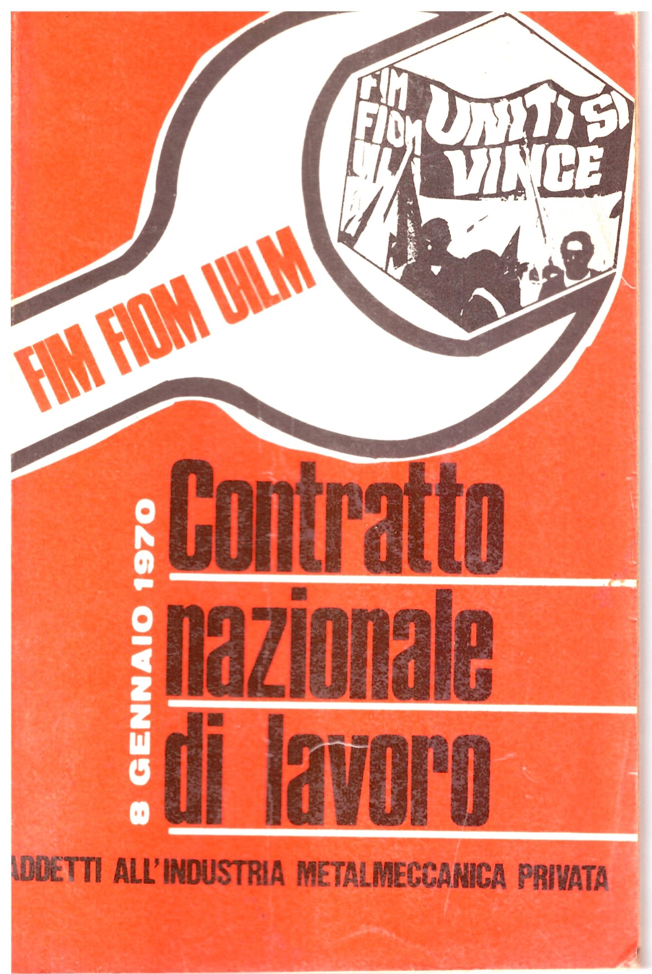 Contratto nazionale di lavoro -FIM/FIOM/UILM.