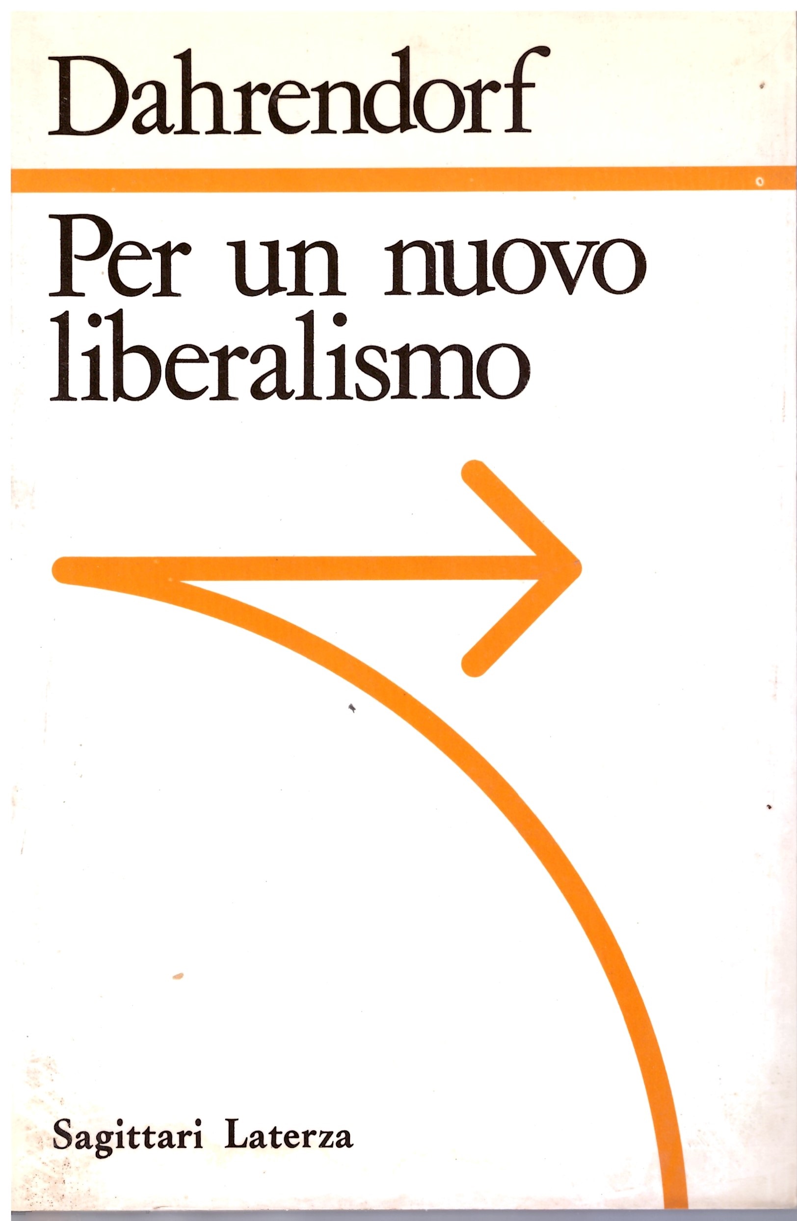 Per un nuovo liberalismo - Dahrendorf