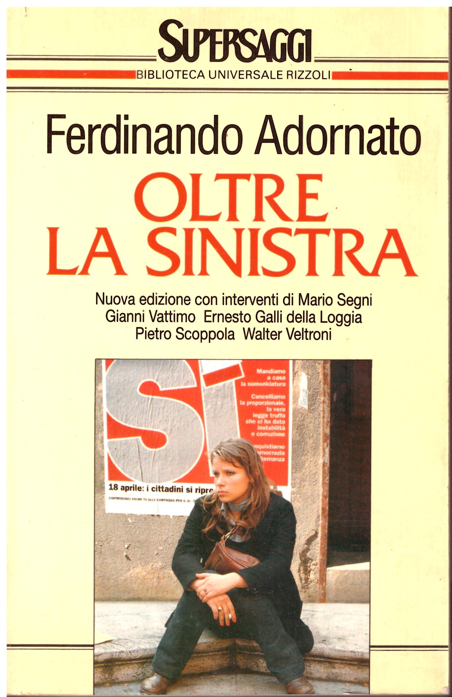 Oltre la sinistra - Ferdinando Adornato.