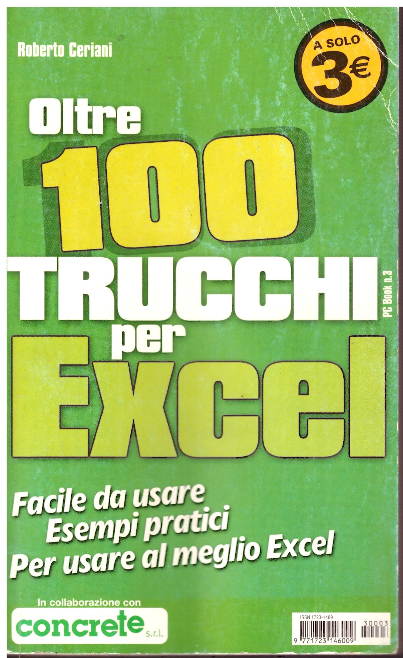 Oltre 100 TRUCCHI Per EXCEL - Roberto Ceriani.
