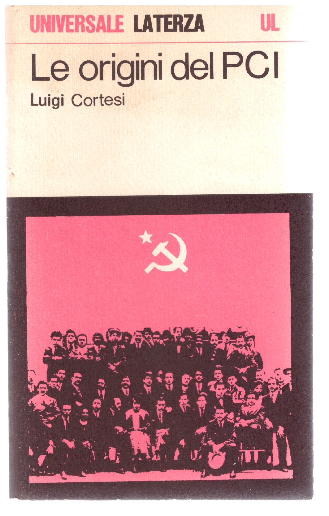 LE ORIGINI DEL PCI - Luigi Cortesi.
