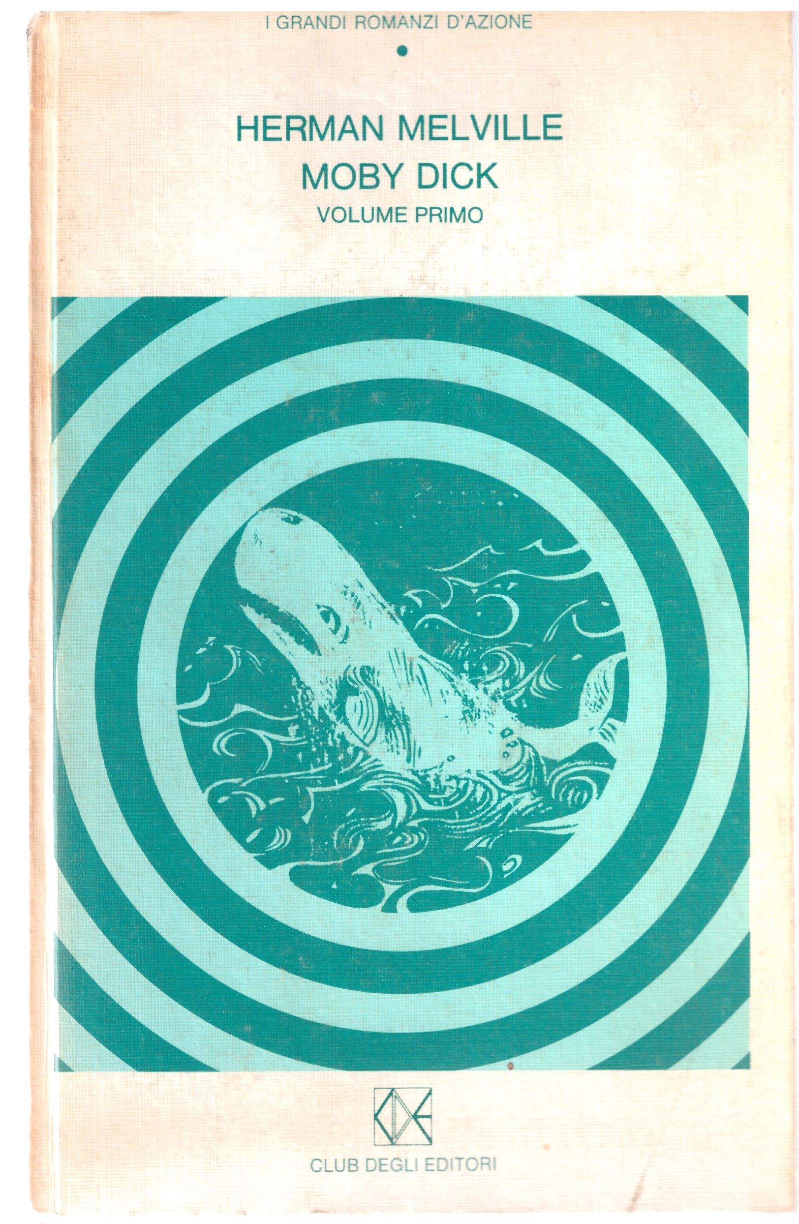 MOBY DICK - HERMAN MERVILLE Volume Primo.