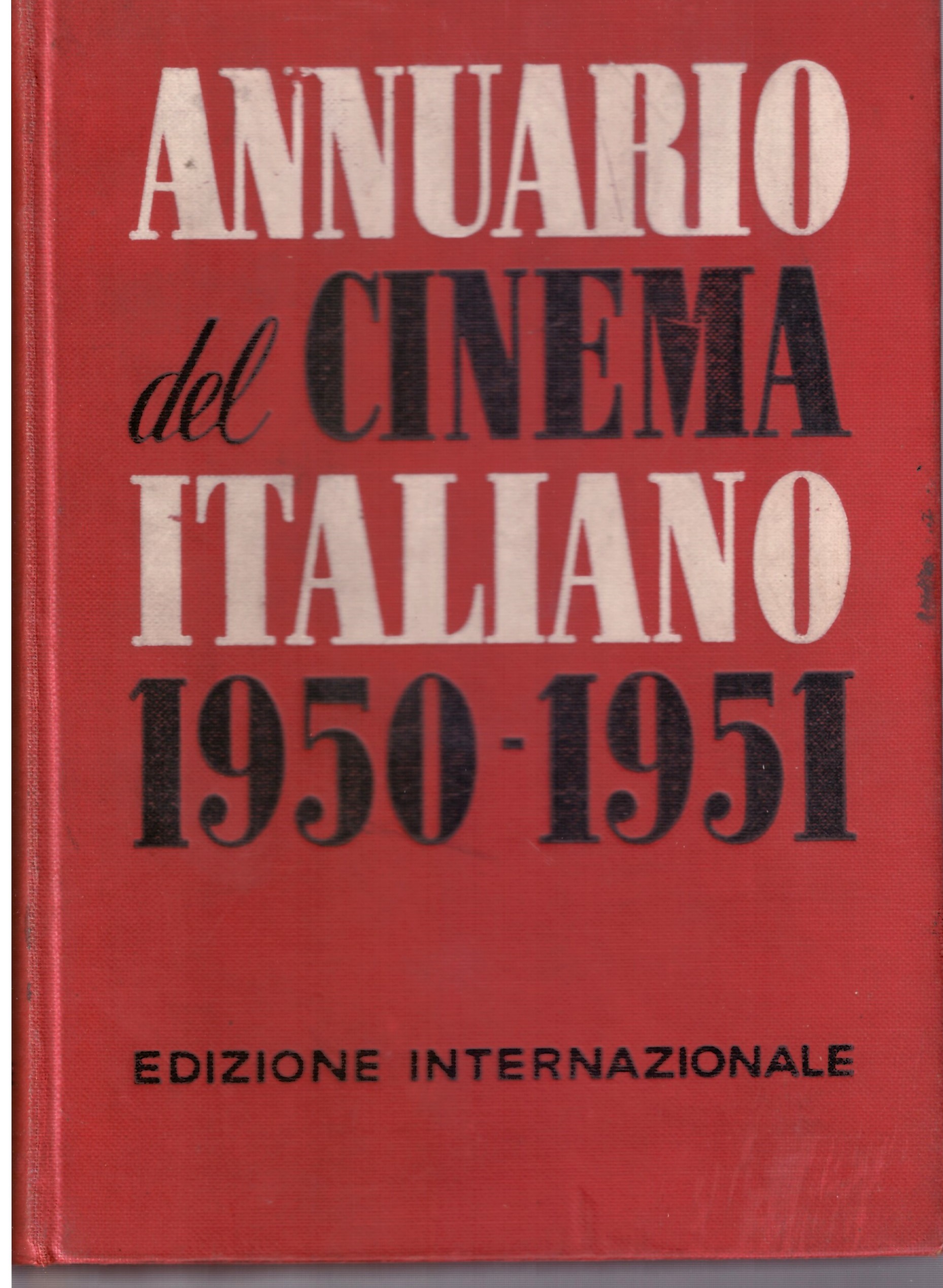 ANNUARIO DEL CINEMA ITALIANO - 1950-1951.