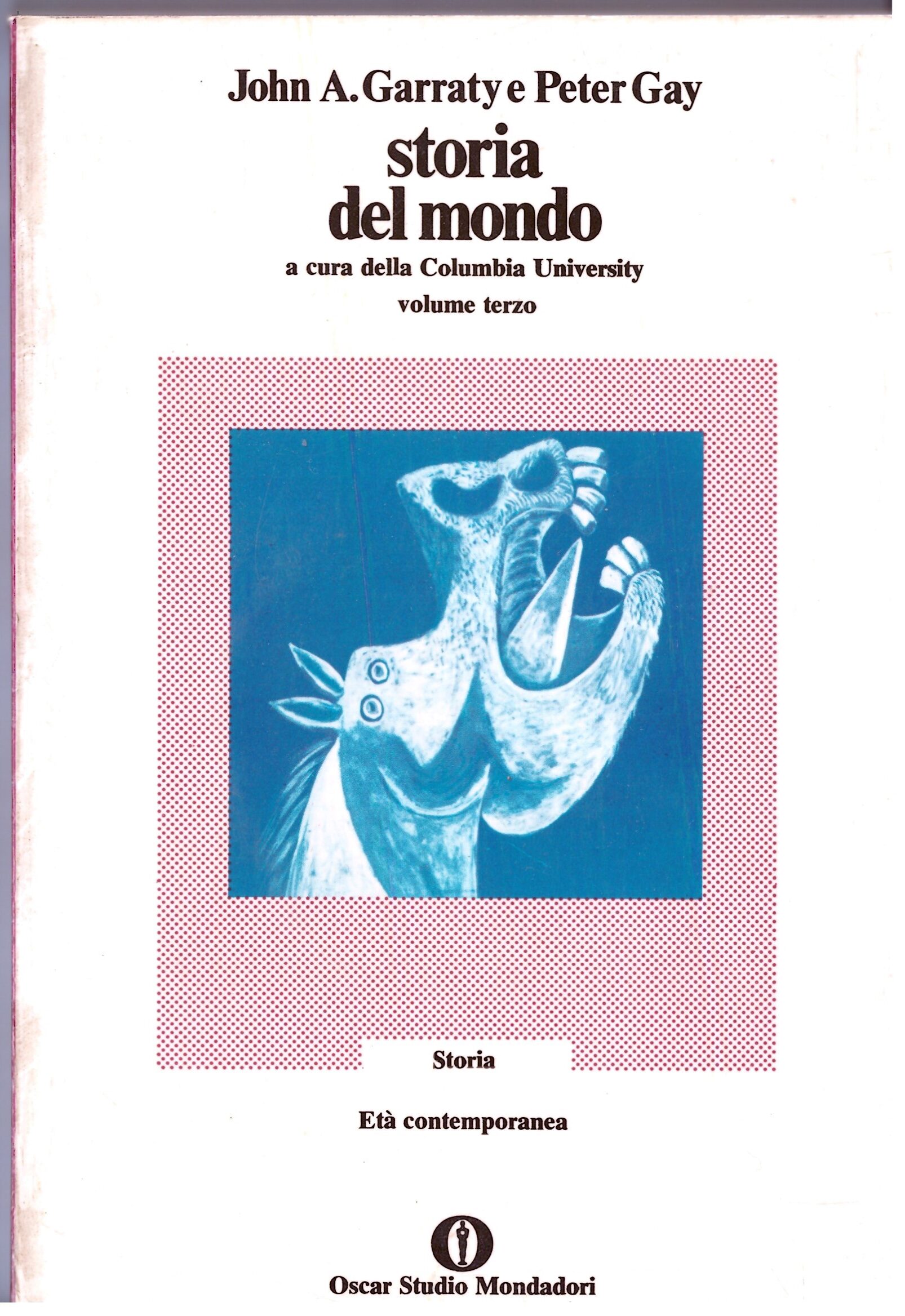 Storia del mondo- V.3 - John A.Garraty e Peter Gay