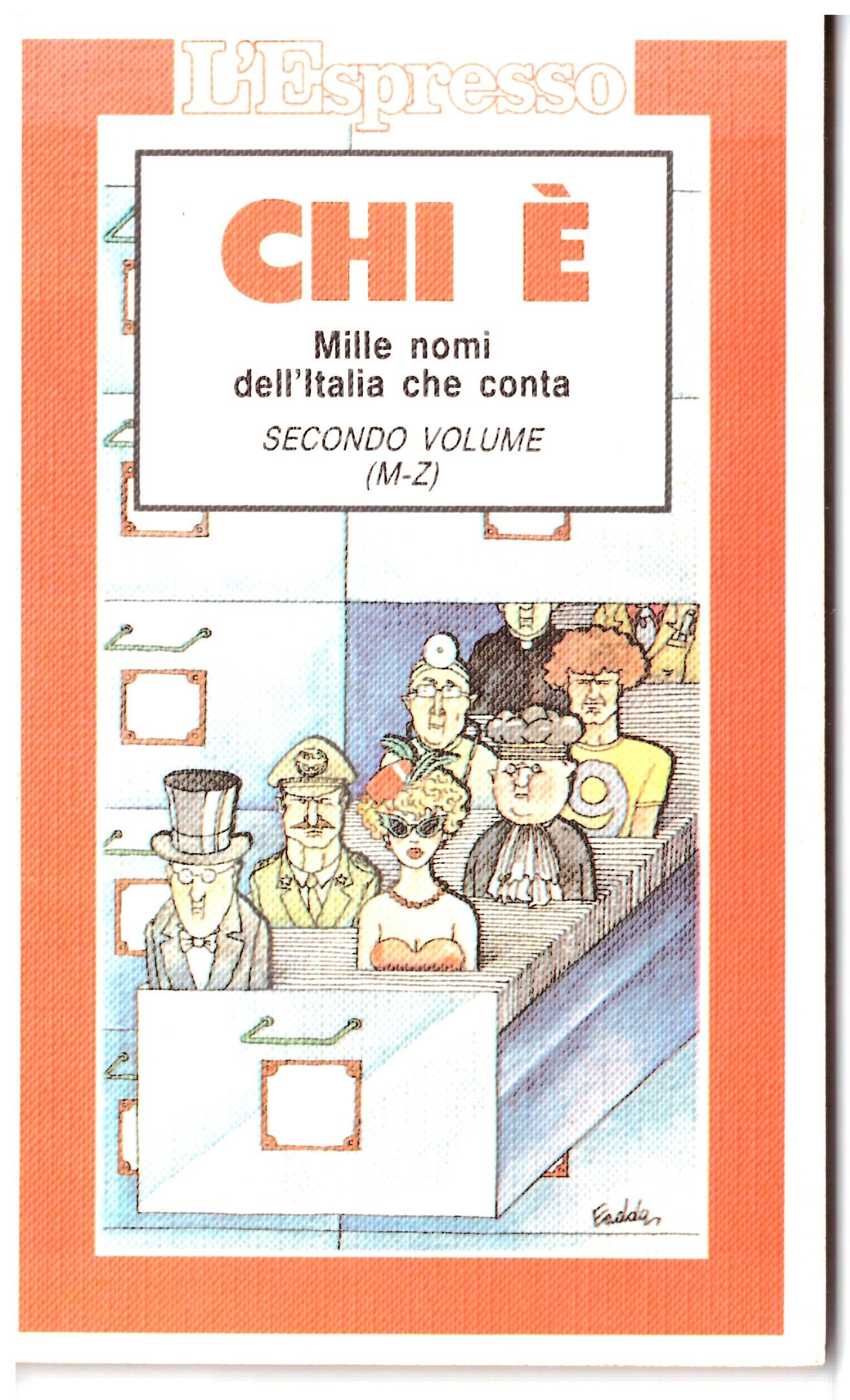 CHI È mille nomi dell'Italia che conte Vol 2 - L'ESPRESSO