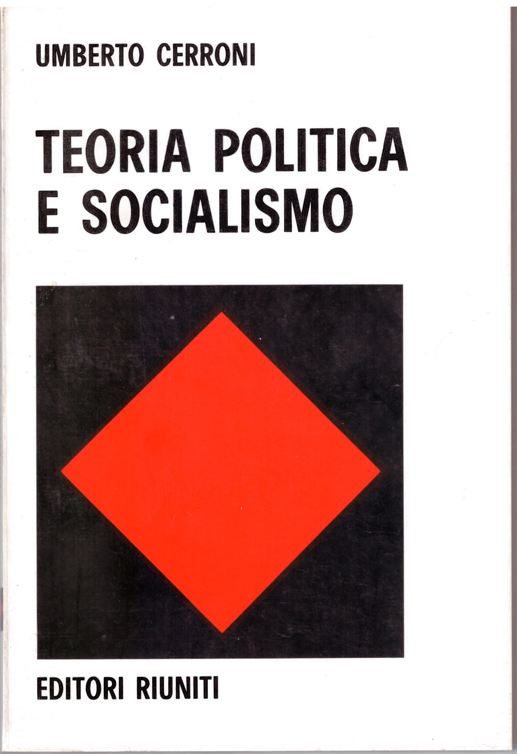 Teoria Politica e Giornalismo - Umberto Cerroni