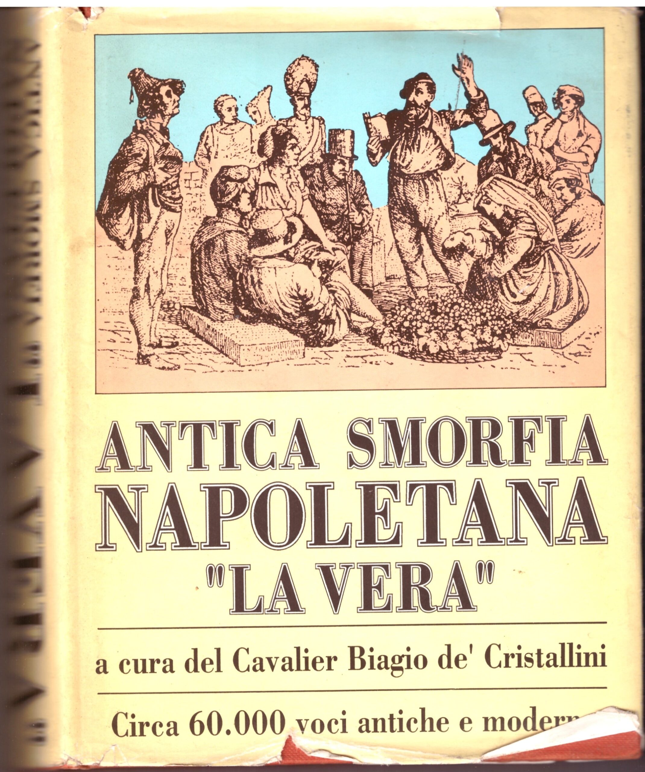 ANTICA SMORFIA NAPOLETANA "La vera".