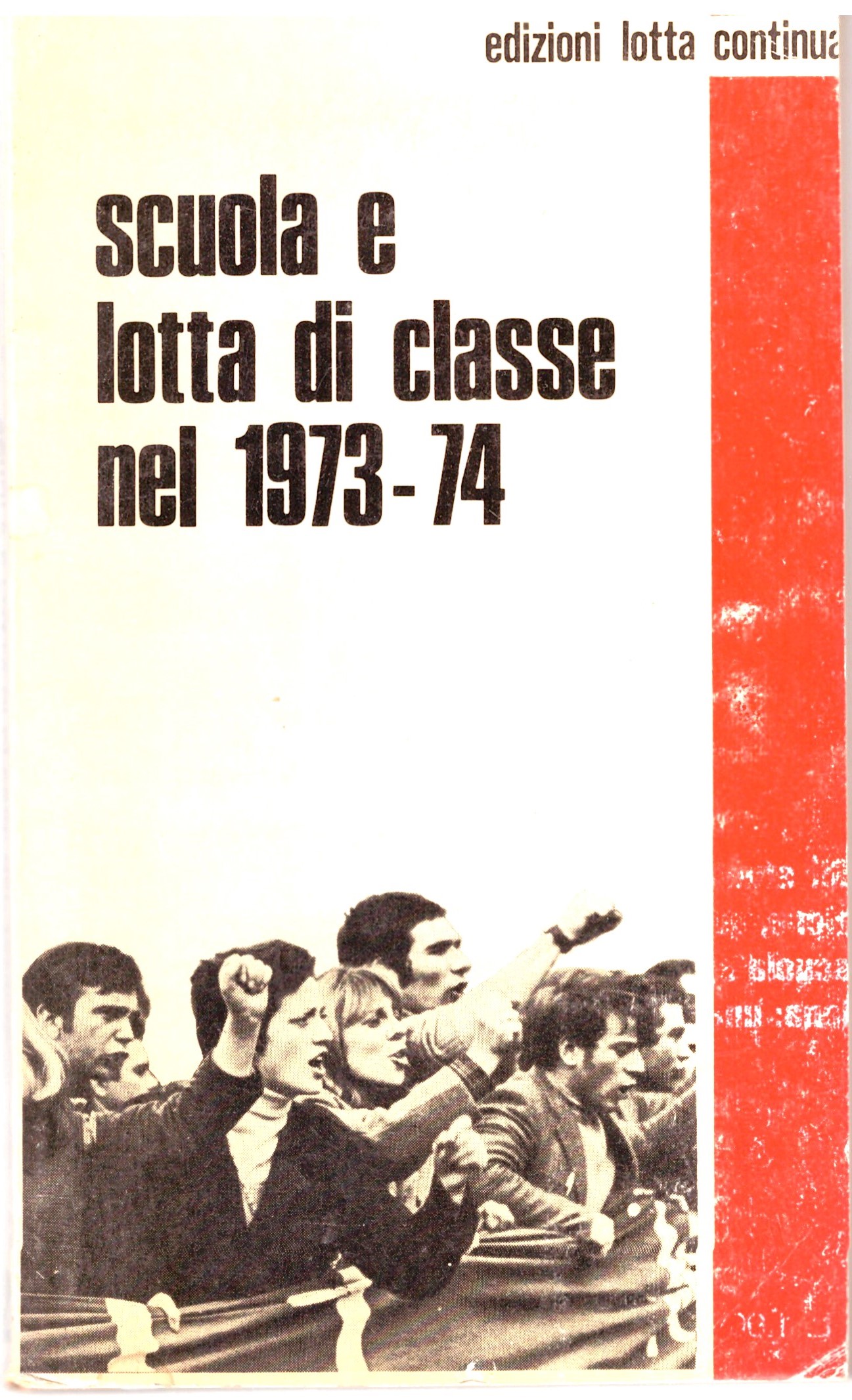 Scuola e lotta di classe nel 1973/74
