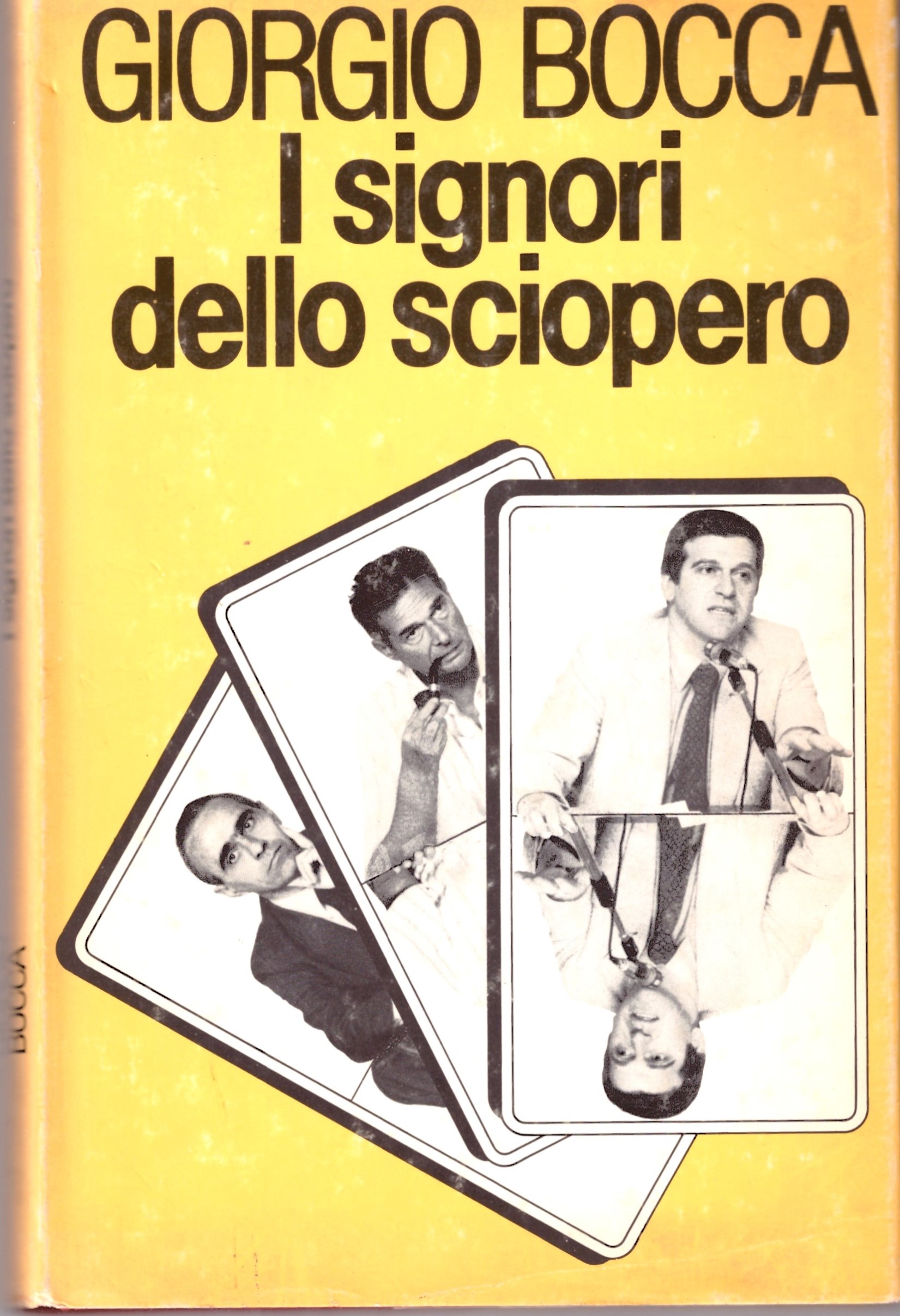 I signori dello sciopero - GIORGIO BOCCA