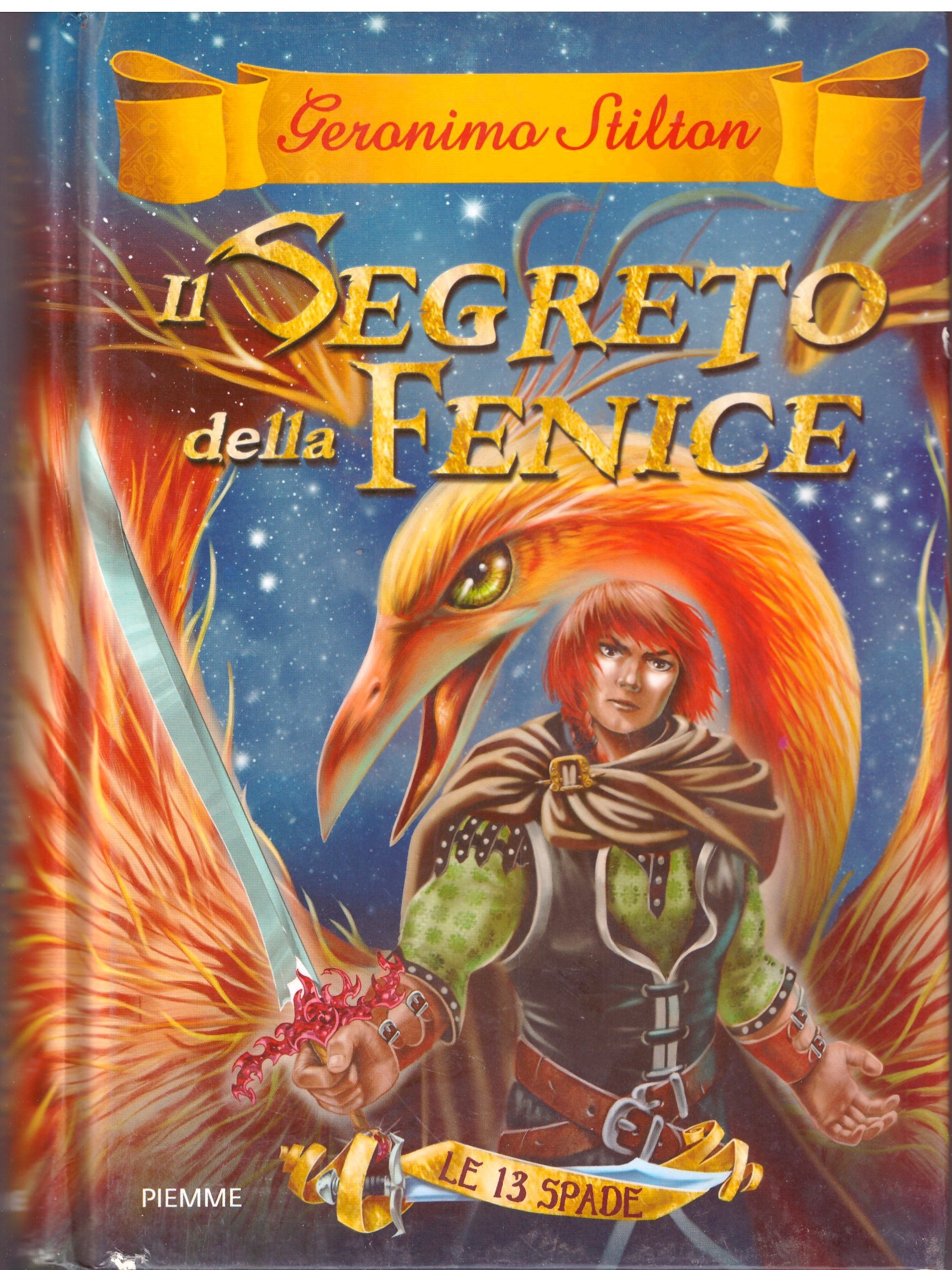 Geronimo Stilton - Il SEGRETO della FENICE