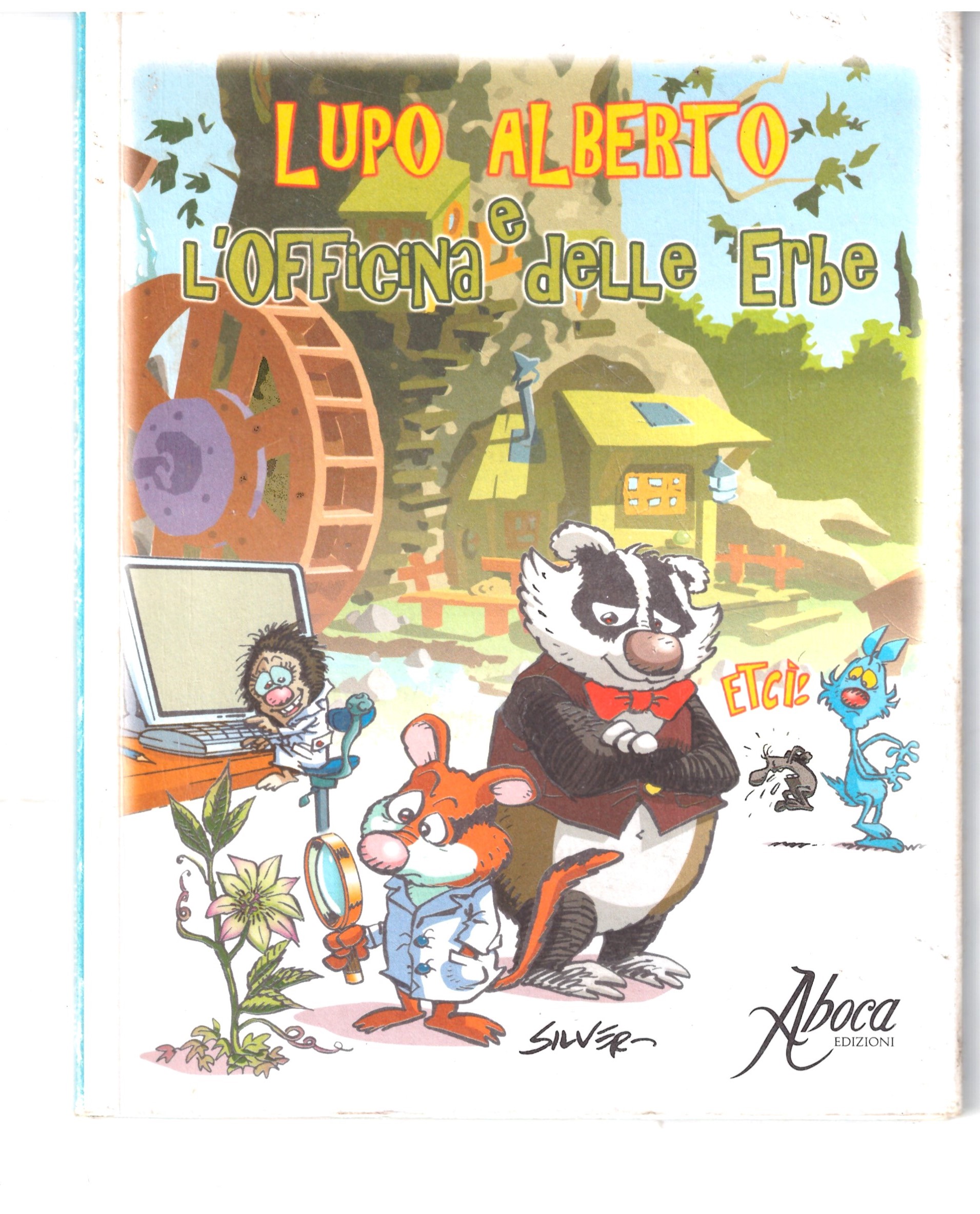 LUPO ALBERTO e L'OFFICINA DELLE ERBE