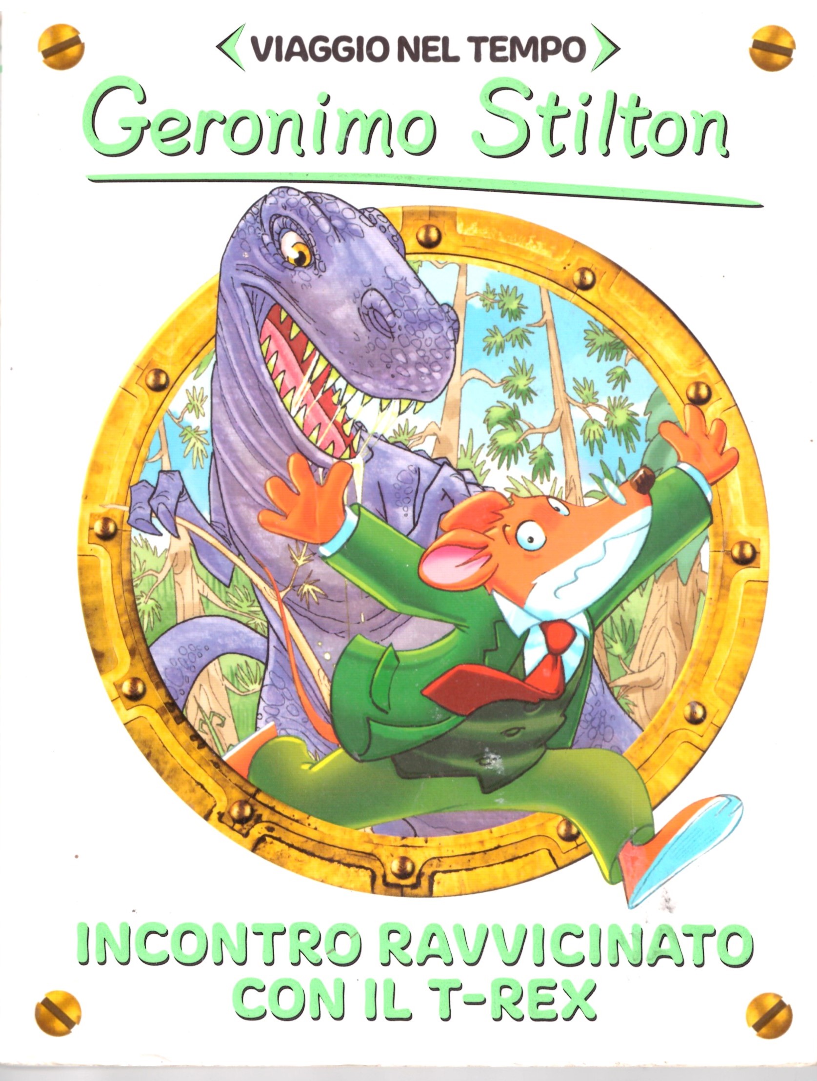 Geronimo Stilto - INCONTRO RAVVICINATO CON IL T-REX
