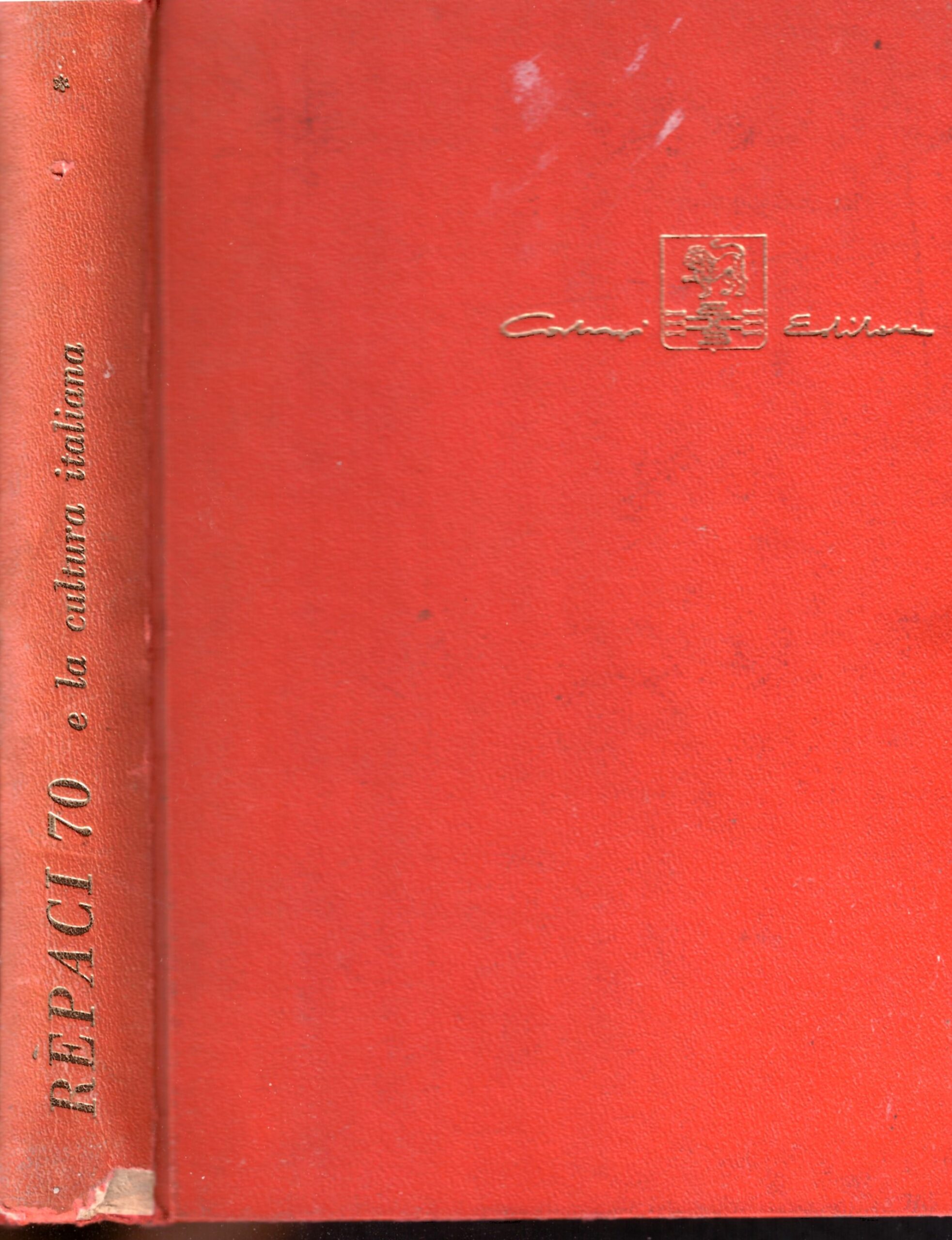 RÈPACI 70  e la cultura Italiana