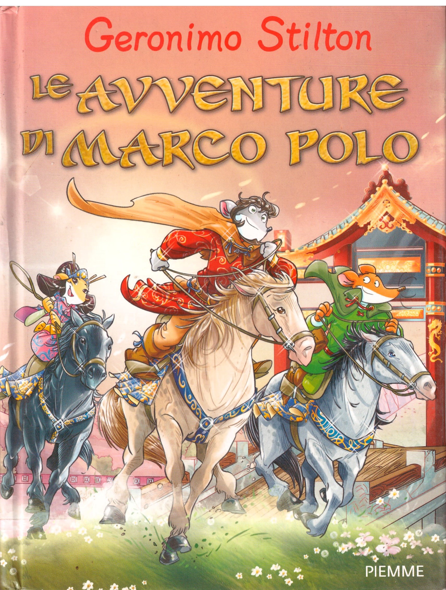 Geronimo Stilton - LE AVVENTURE DI MARCO POLO