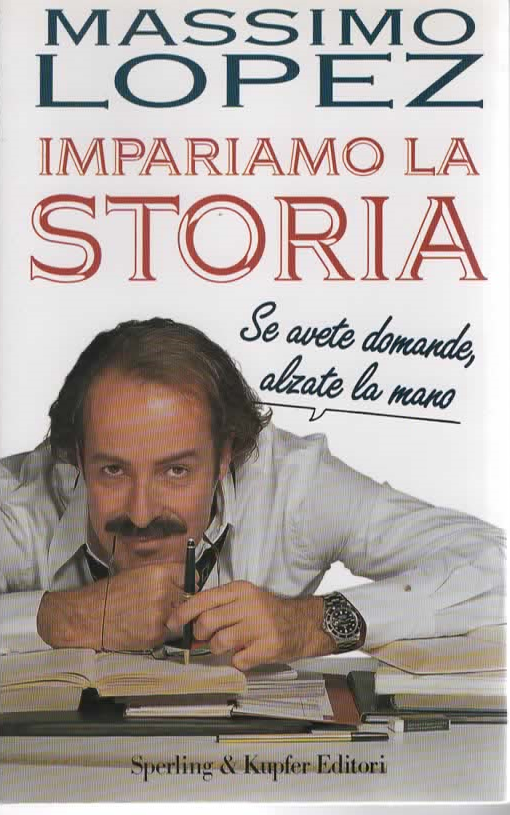 Massimo Lopez -  Impariamo la storia (1997)