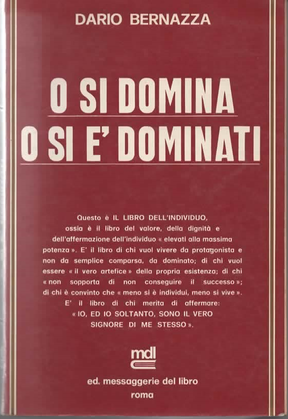 O SI DOMINA O SI E’ DOMINATI – DARIO BERNAZZA (1979)