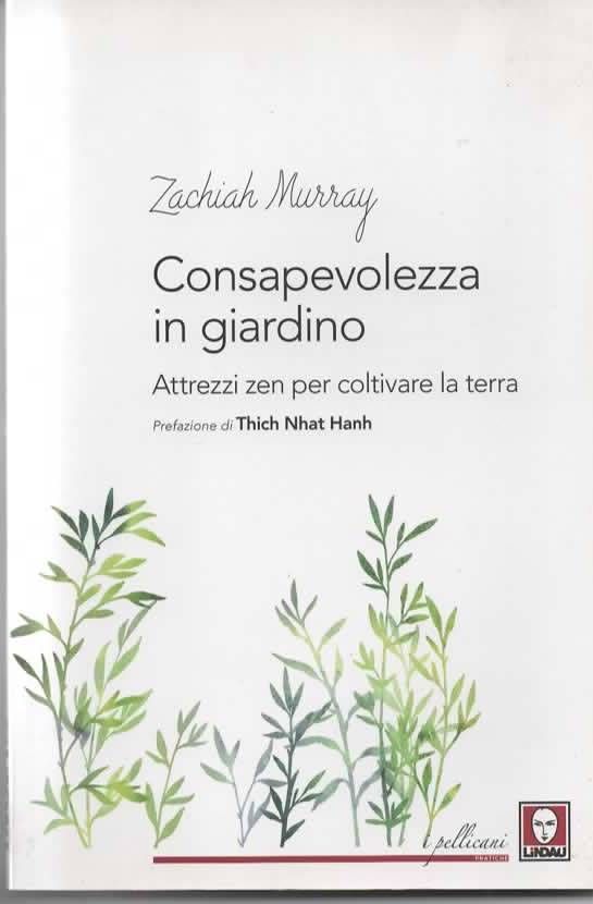 Consapevolezza in giardino – Zachiah Murray (2017)