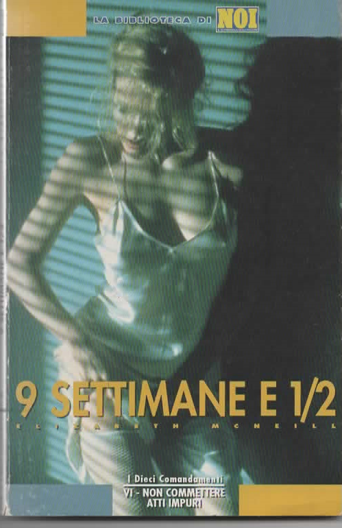 Nove settimane e mezzo - Elizabeth McNeill