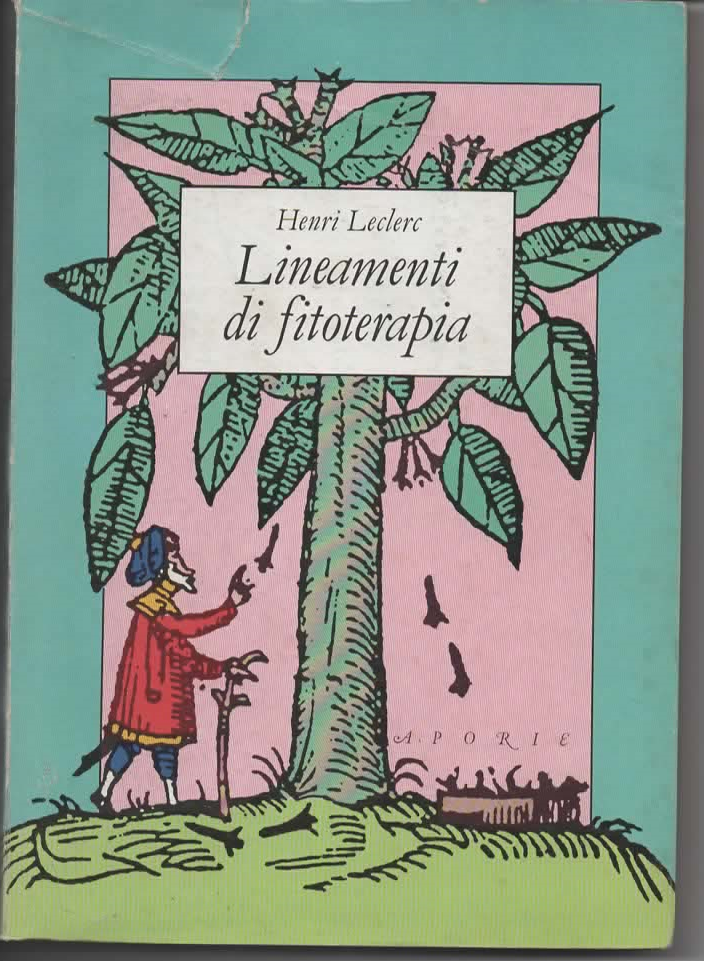 Lineamenti di fitoterapia – Henri Leclerc  (1989)