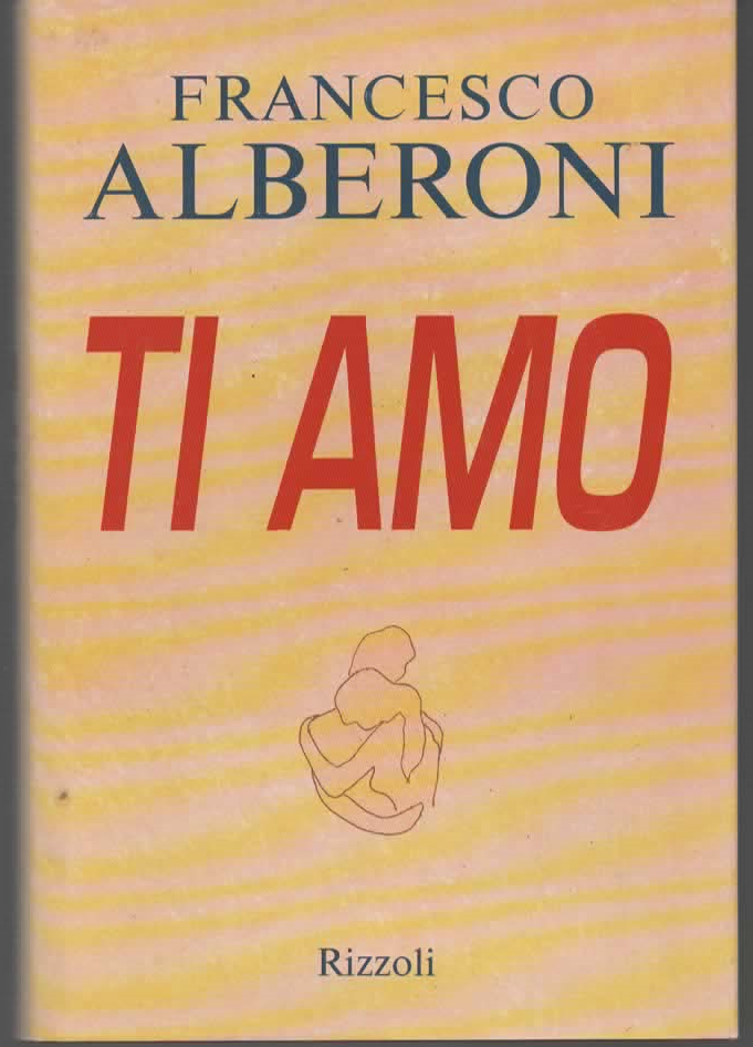 TI AMO - FRANCESCO ALBERONI (1996)