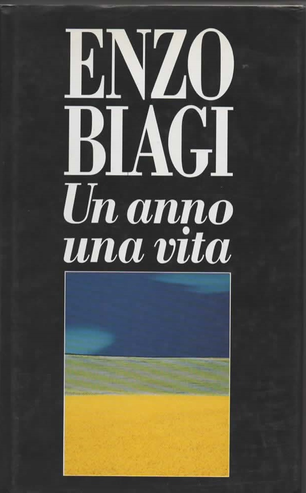 ENZO BIAGI - UN ANNO UNA VITA (1993)