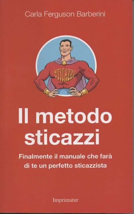 IL METODO STICAZZU – CARLA FERGUSON BERBERINI (2016)