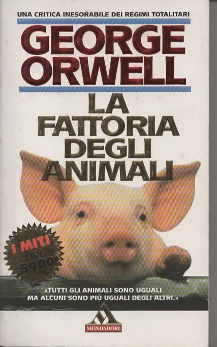 LA FATTORIA DEGLI ANIMALI – GEORGE ORWELL