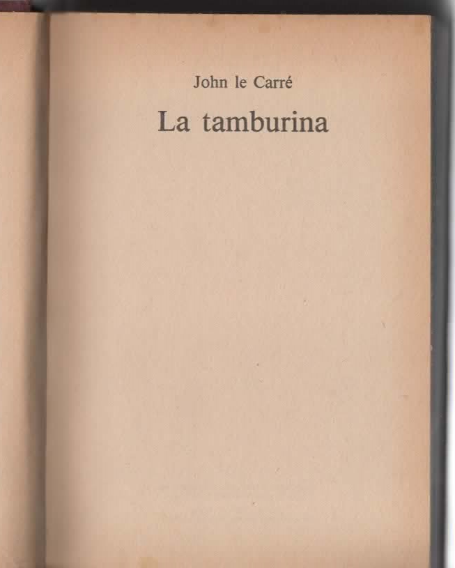 La tamburina – John le carré (1984)