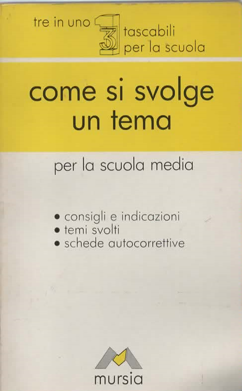 come si svolge un tema – Mursia (1994)