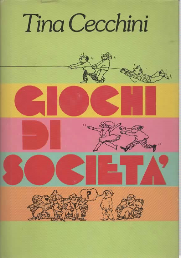 GIOCHI DI SOCIETA’ – TINA CECCHINI (1983)