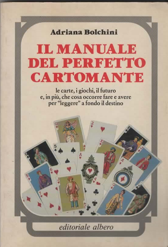 IL MANUALE DEL PERFETTO CARTOMANTE – ADRIANA BOLCHI (1988)