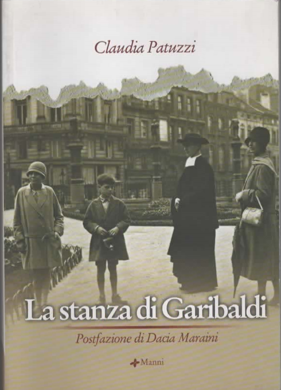 LA STANZA DI GARIBALDI – CLAUDIA PATUZZI
