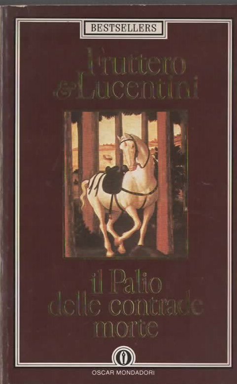 Il palio delle contrade morte - Fruttero & Lucentini