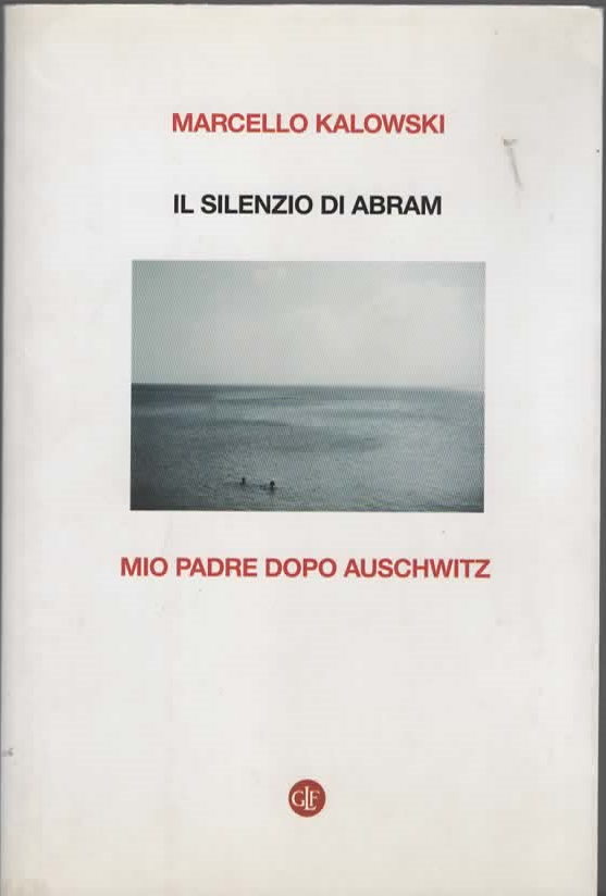 IL SILENZIO DI ABRAM – MARCELLO KALOWSKI (2020)