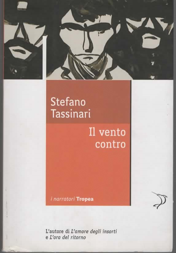 Il vento contro – Stefano Tassinari