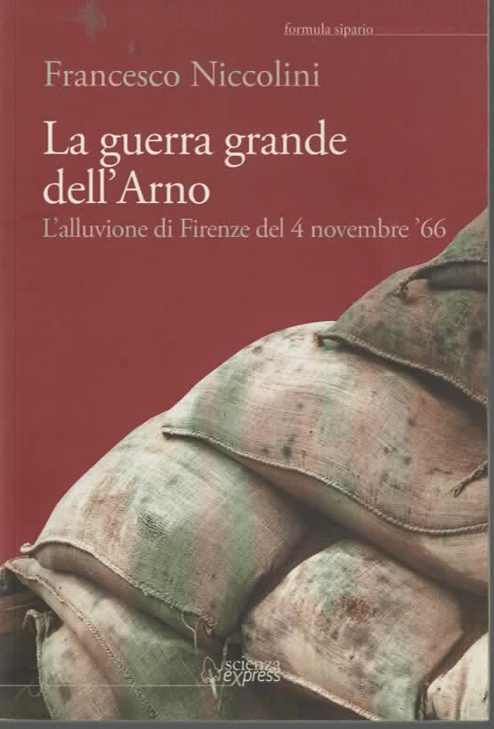 La guerra grande dell’Arno – FRANCESCO NICCOLINI