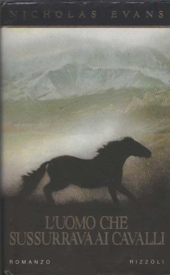 L’UOMO CHE SUSSURRAVA AI CAVALLI – NICHOLAS EVANS (1996)
