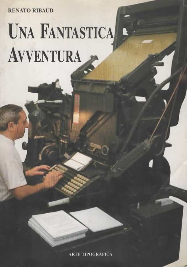 UNA FANTASTICA AVVENTURA – RENATO RIBAUD